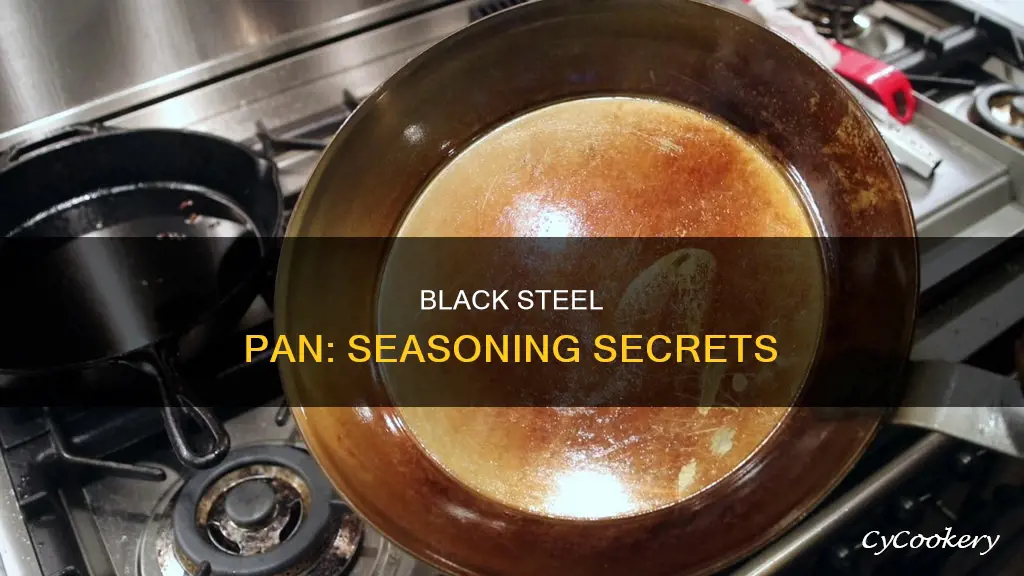 how to season a black steel pan