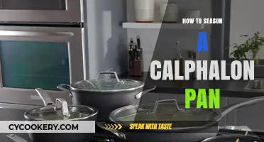 The Ultimate Guide to Seasoning Your Calphalon Pan