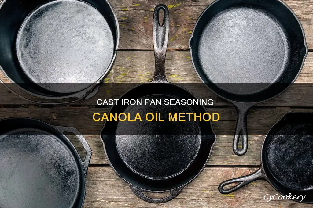 how to season a cast iron pan with canola oil