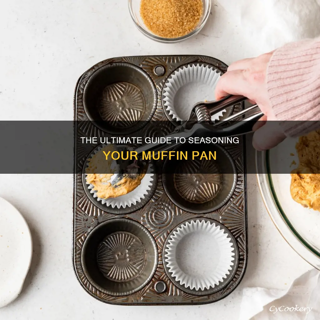 how to season a muffin pan