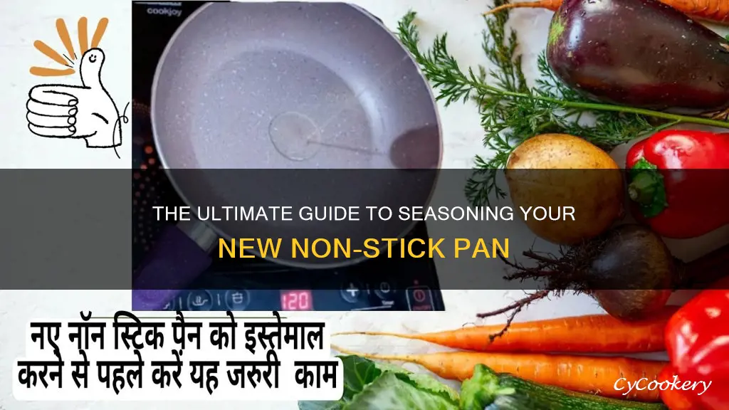 how to season a new non stick pan