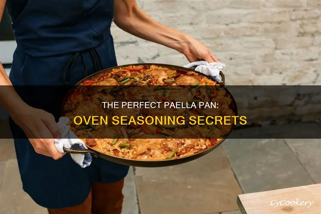 how to season a paella pan in the oven