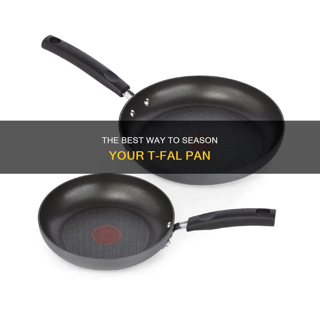 how to season a t-fal non-stick pan with plastic handles