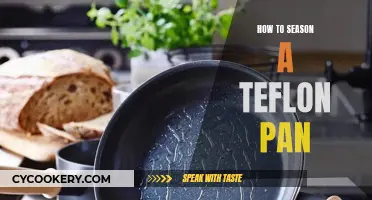 The Ultimate Guide to Seasoning Your Teflon Pan