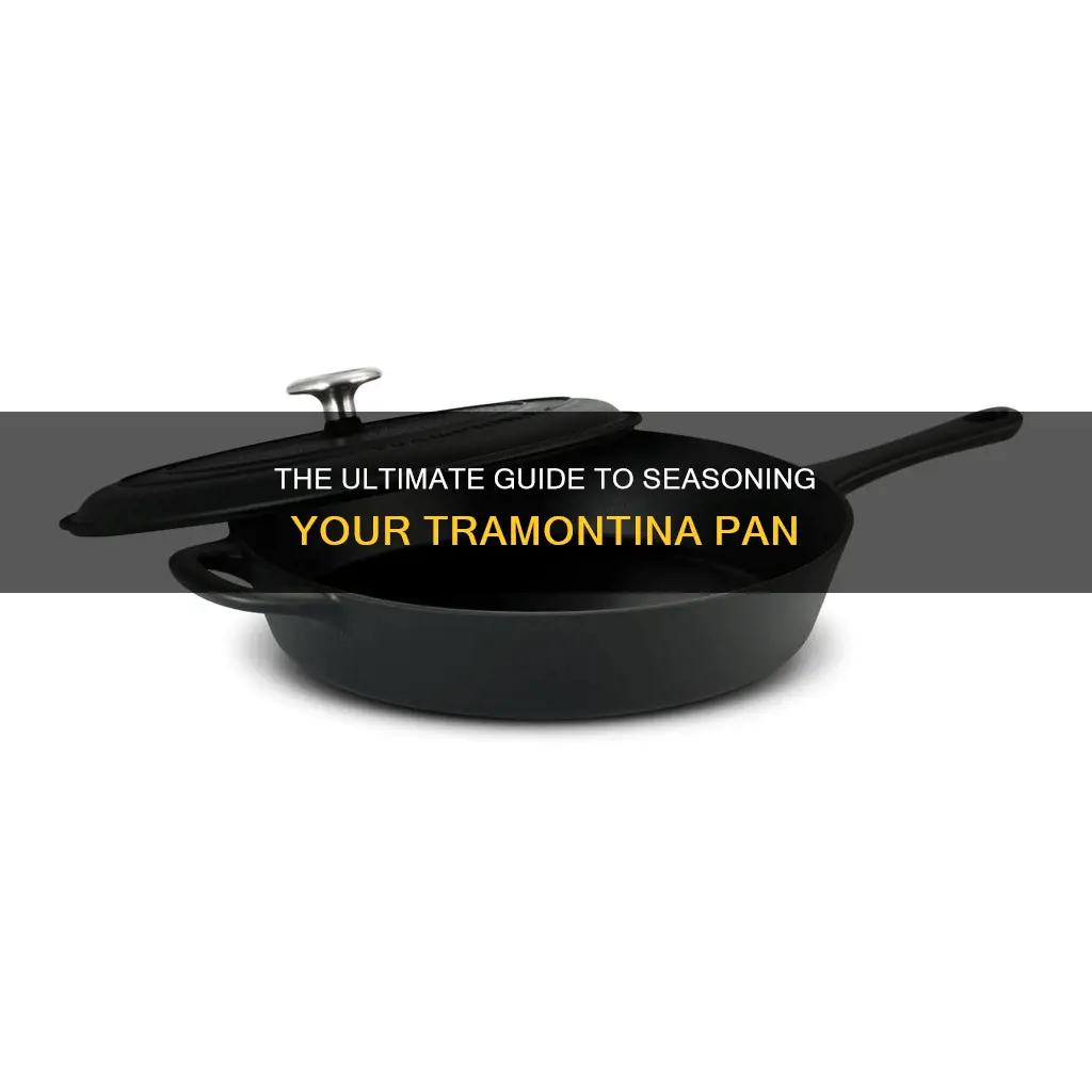 how to season a tramontina pan