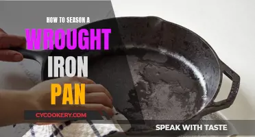 The Art of Seasoning: Mastering the Care of Your Wrought Iron Pan