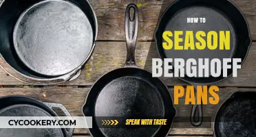 The Ultimate Guide to Seasoning Your Berghoff Pans