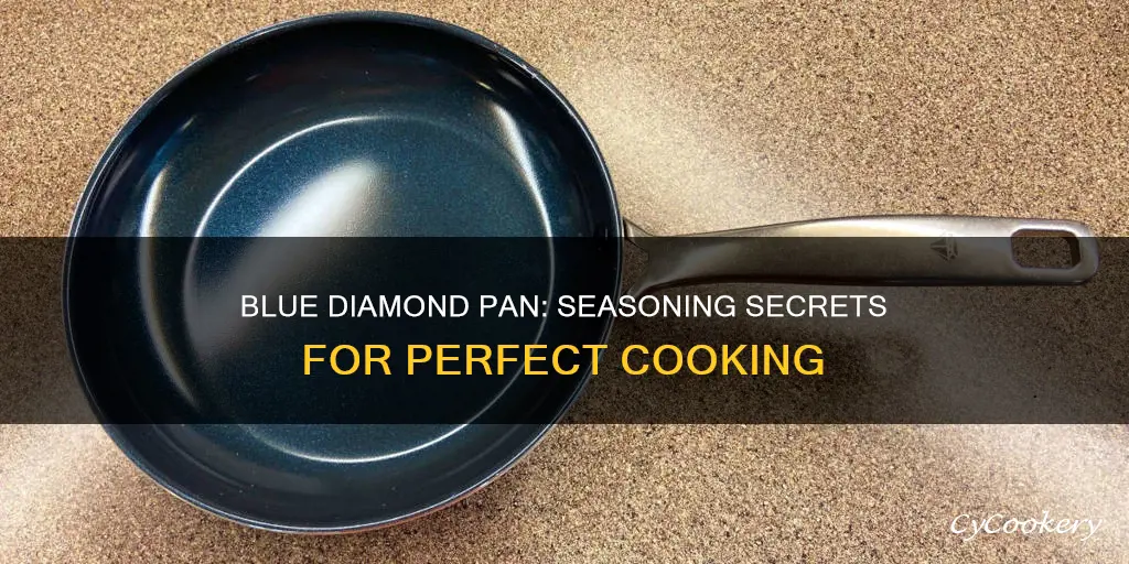 how to season blue diamond pan