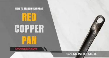 The Ultimate Guide to Seasoning Your Bulbhead Red Copper Pan