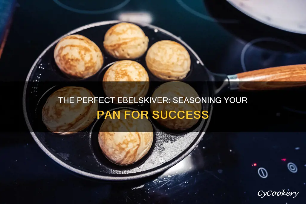 how to season ebelskivers pan