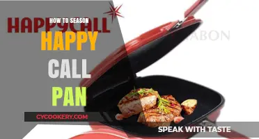 The Magic of Seasoning Your Happy Call Pan