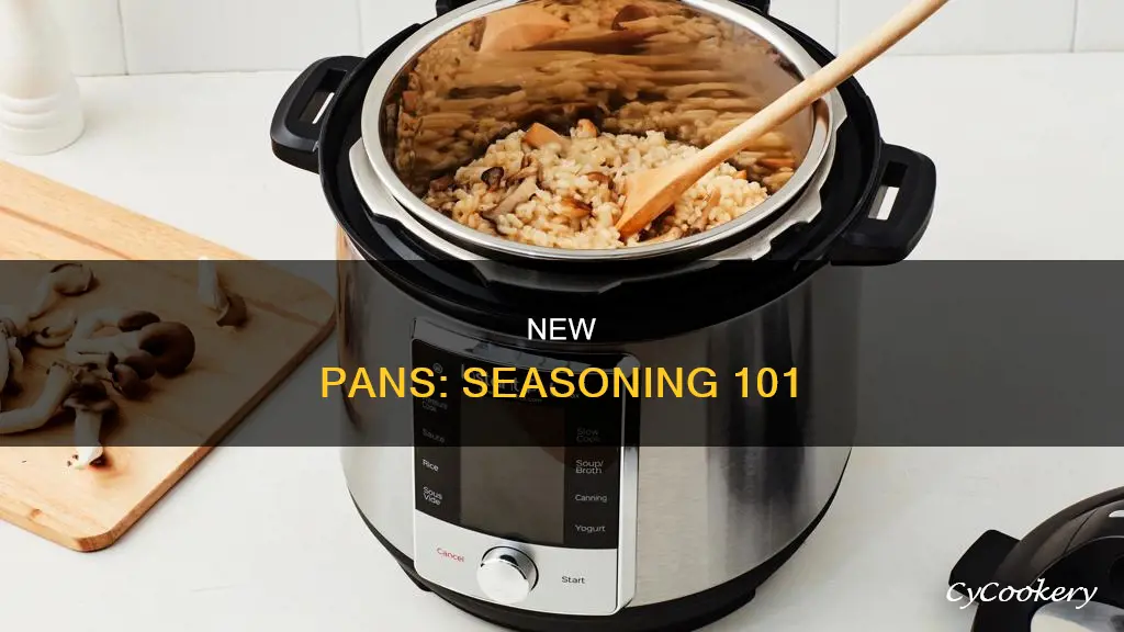 how to season new pots and pans