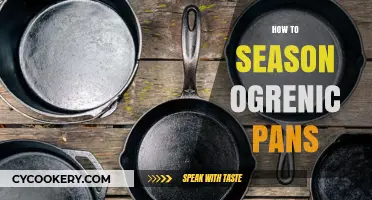 The Ultimate Guide to Seasoning Your Organic Pans