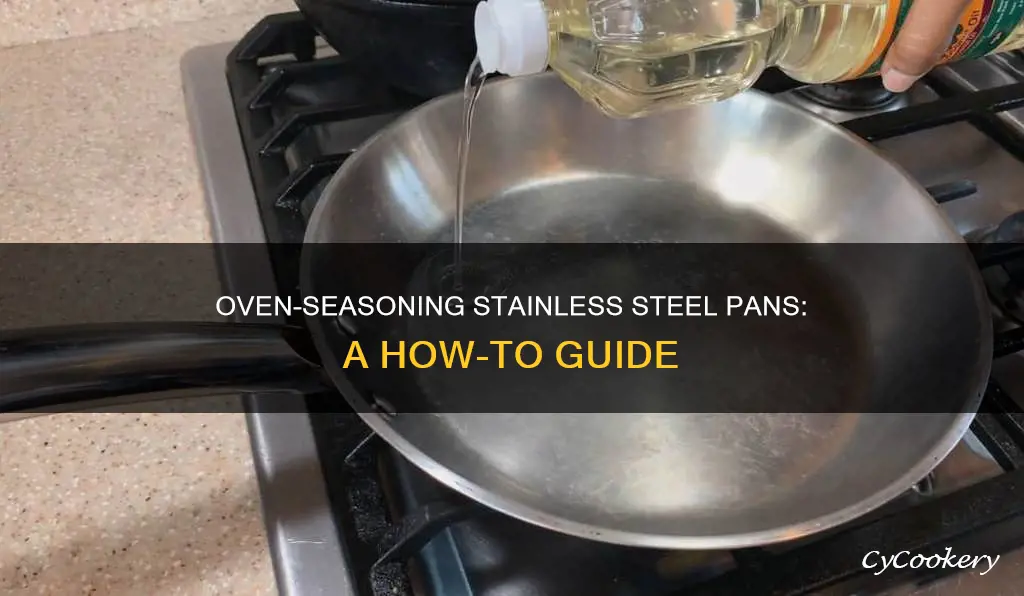 how to season stainless steel pans in the oven