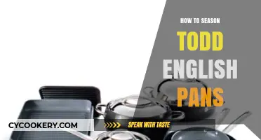 The Ultimate Guide to Seasoning Todd English Pans