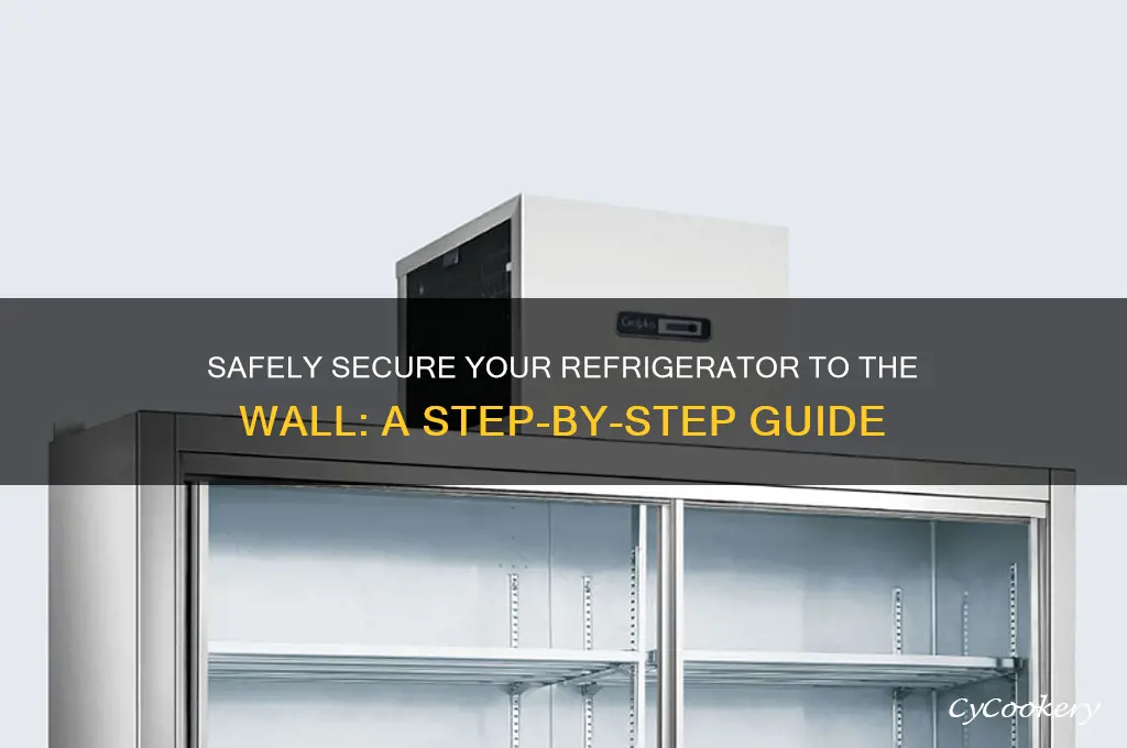 how to secure a refrigerator to wall
