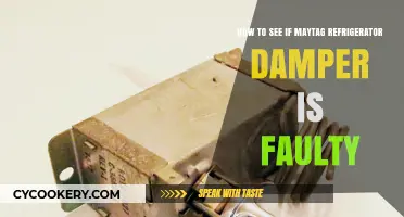 Diagnosing a Faulty Damper in Your Maytag Refrigerator: A Guide
