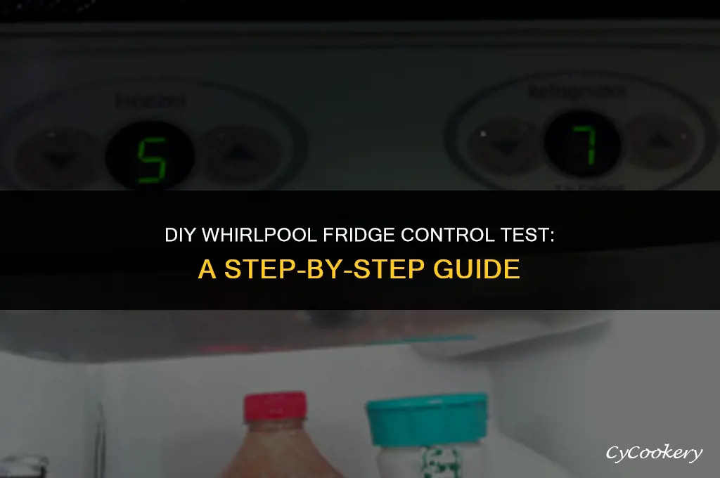 how to self test a whirpool refrigerator control