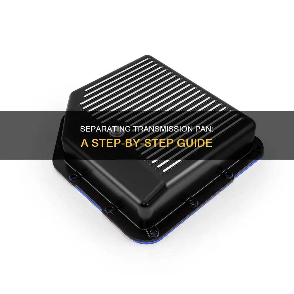 how to separate transmission pan