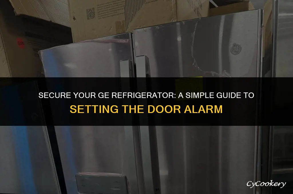 how to set door alarm on ge refrigerator