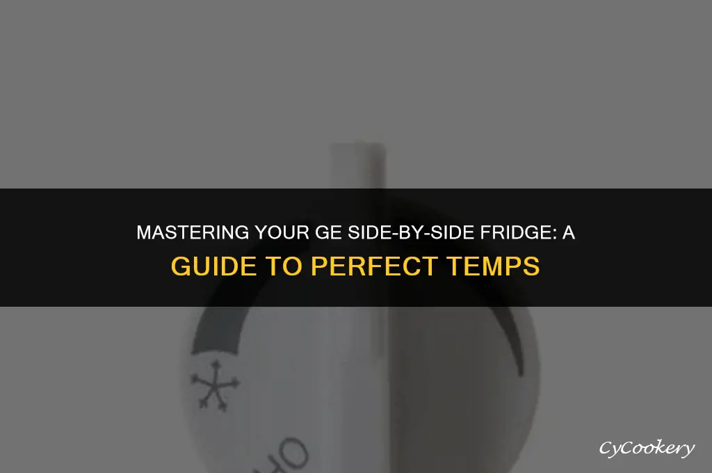 how to set ge side by side refrigerator temperature