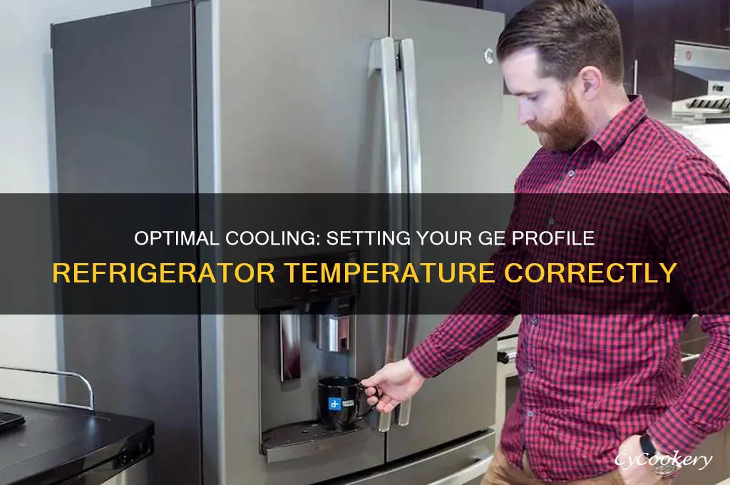 how to set refrigerator temperature ge profile