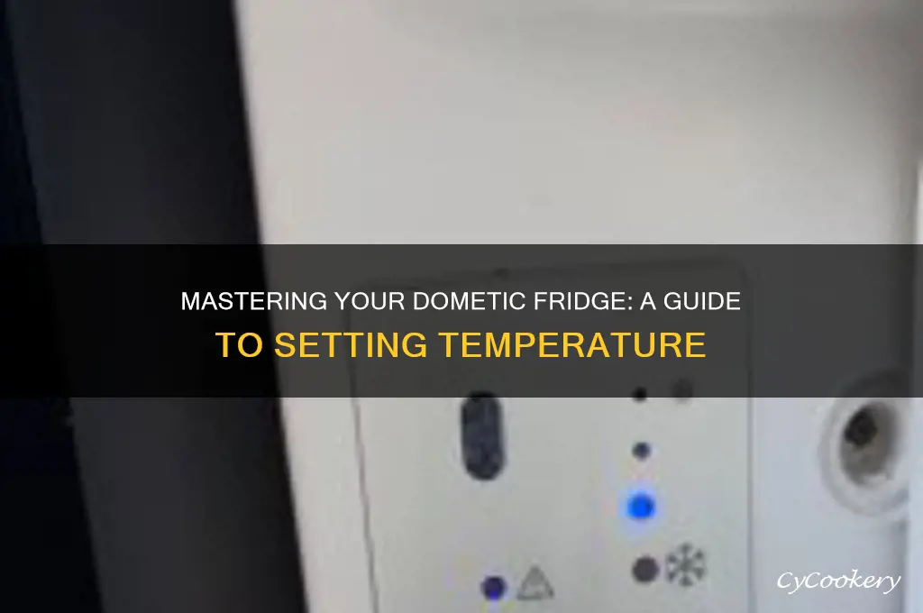 how to set temperature on dometic refrigerator