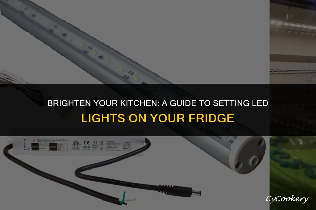 how to set the led lights on a refrigerator