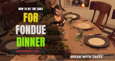 Setting the Table for a Fondue Dinner