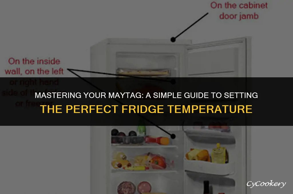 how to set the temperature on a maytag refrigerator