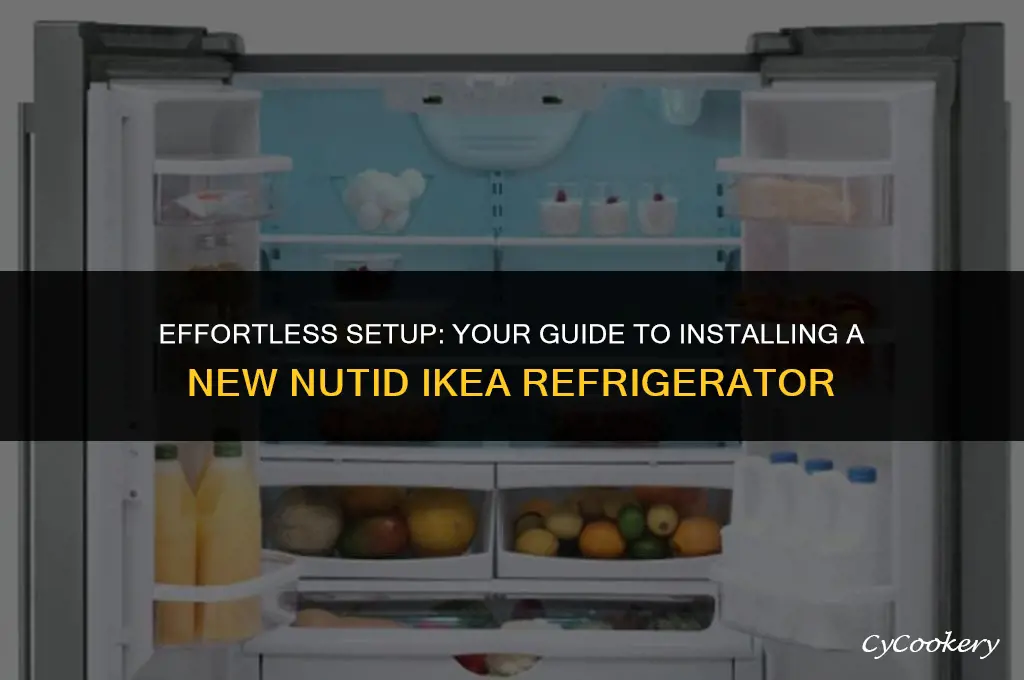 how to set up a new nutid ikea refrigerator