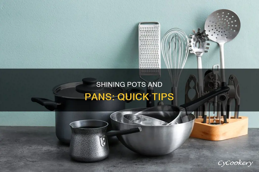 how to shine pots and pans