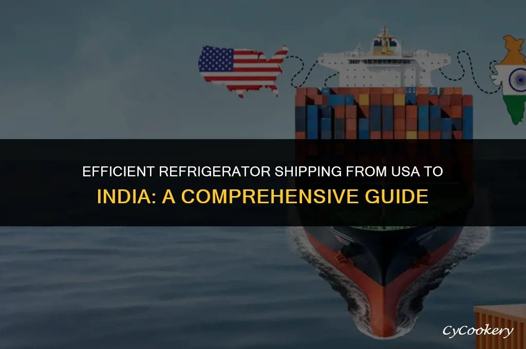 how to ship refrigerators from usa to idnia