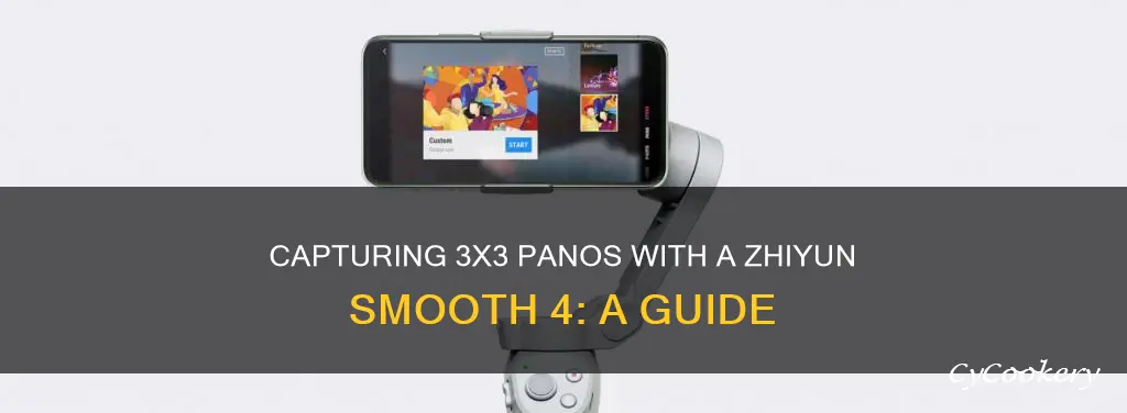 how to shoot 3x3 pano with zhiyun smooth 4