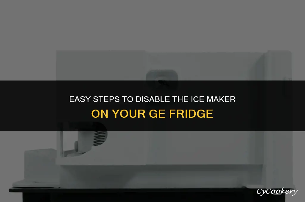 how to shut off ice machine on ge refrigerator