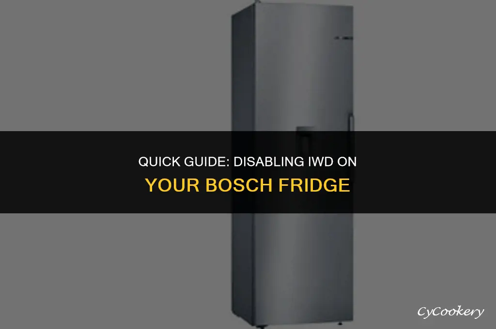 how to shut the iwd on my bosch refrigerator