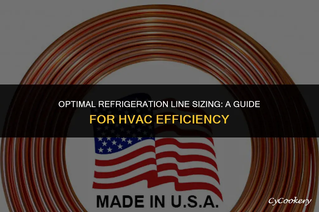 how to size refrigeration lines between condesor and evaporator