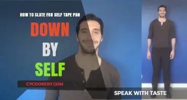 Slating for Self-Tape: Pan Down Like a Pro