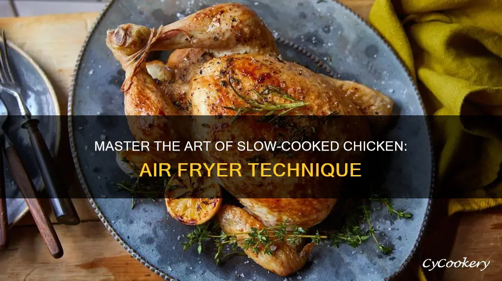 how to slow cook chicken in air fryer