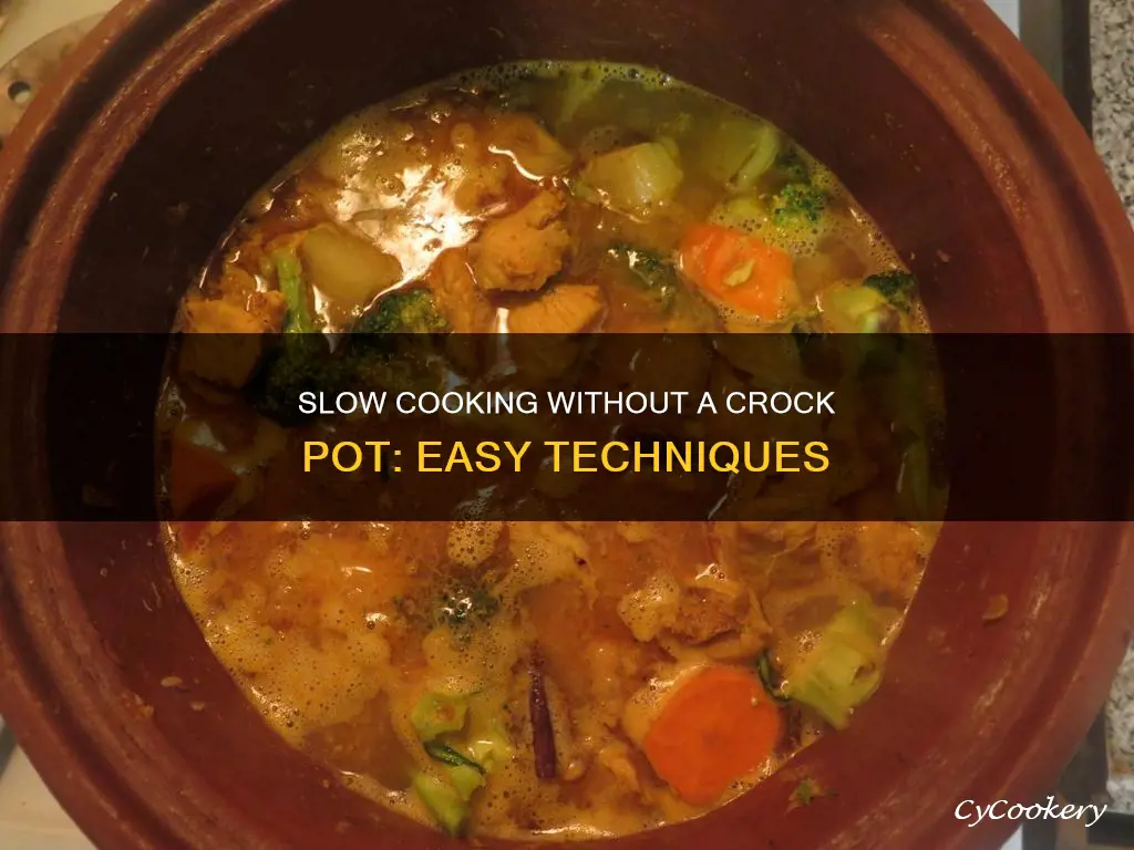 how to slow cook without a crock pot