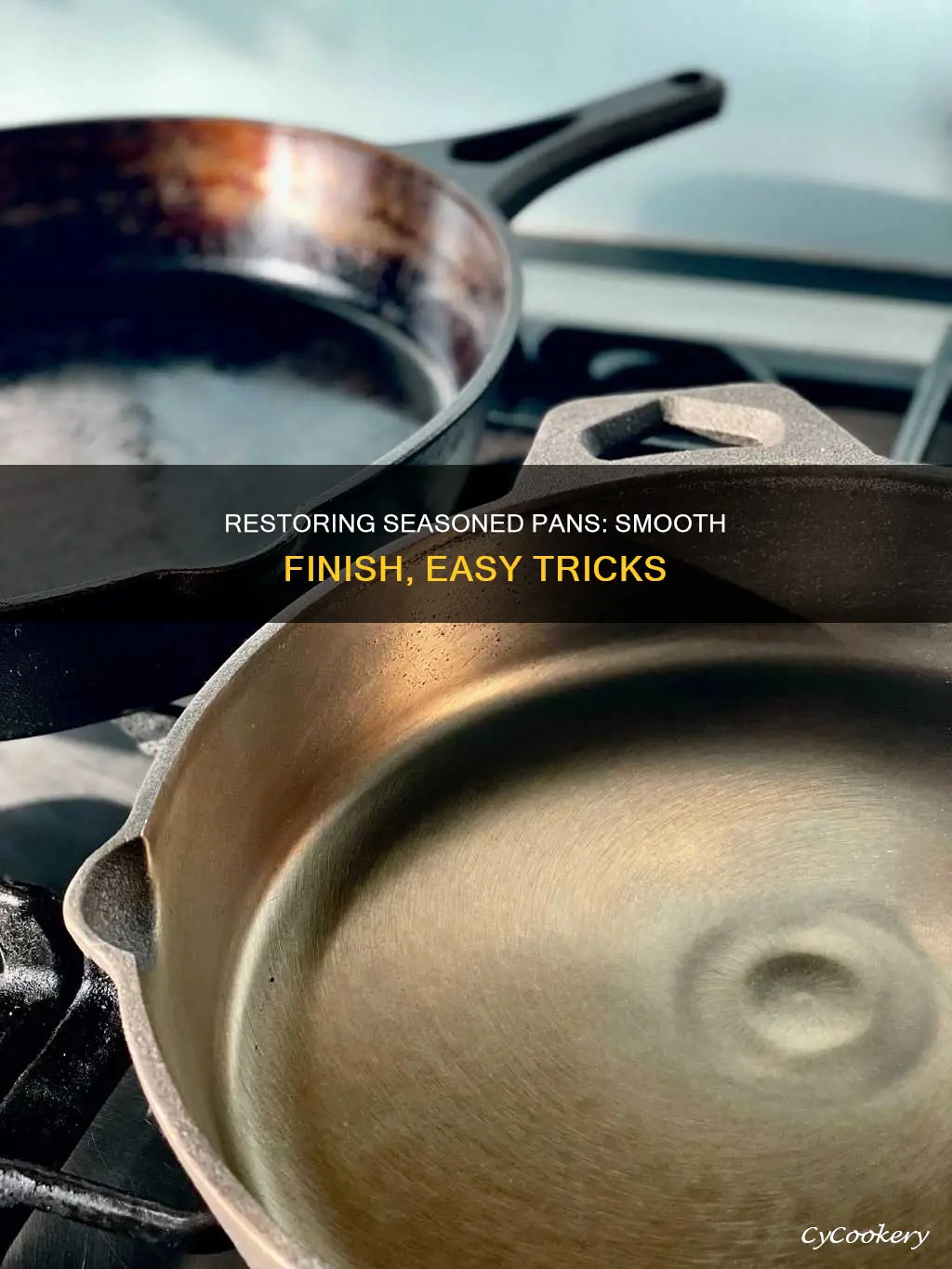 how to smooth out a seasoned pans