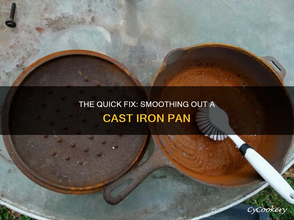 how to smothh out a cast iron pan pan fast