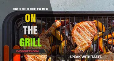 Sheet Pan Meals: Grilling Perfection