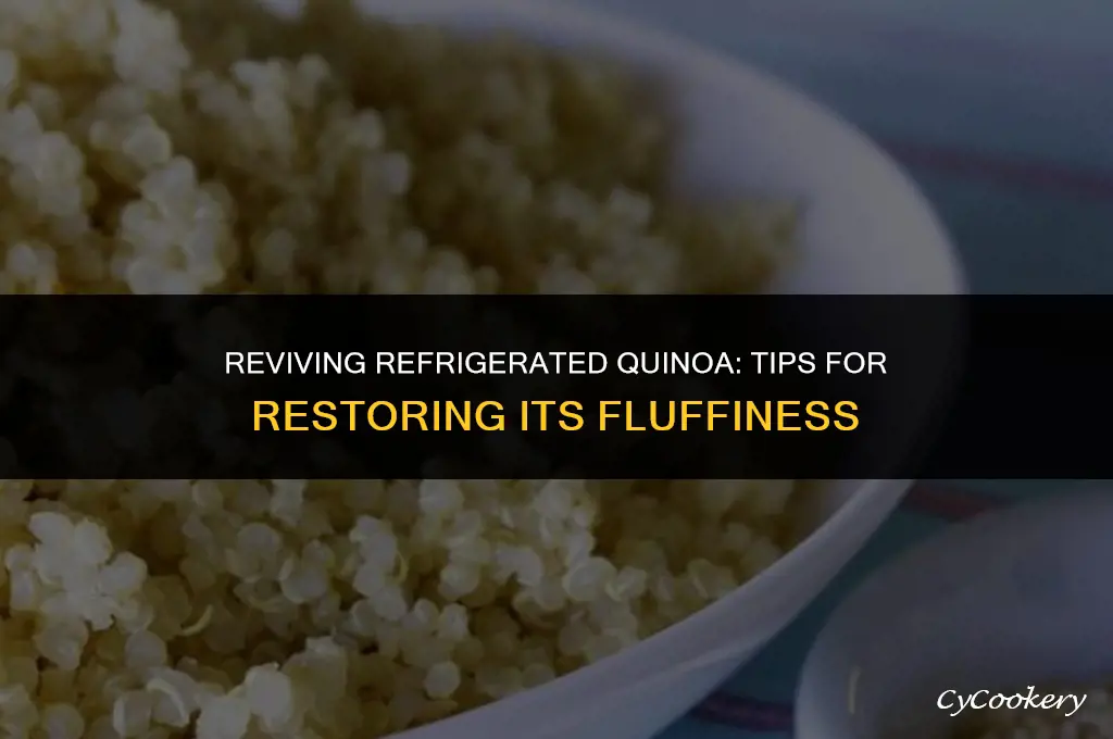 how to soften quinoa after its been refrigerated