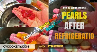 Reviving Refrigerated Tapioca Pearls: Simple Tips for Perfect Softness