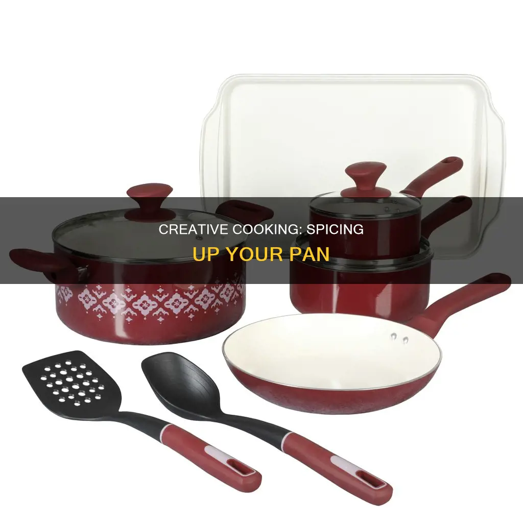 how to spice up your pan