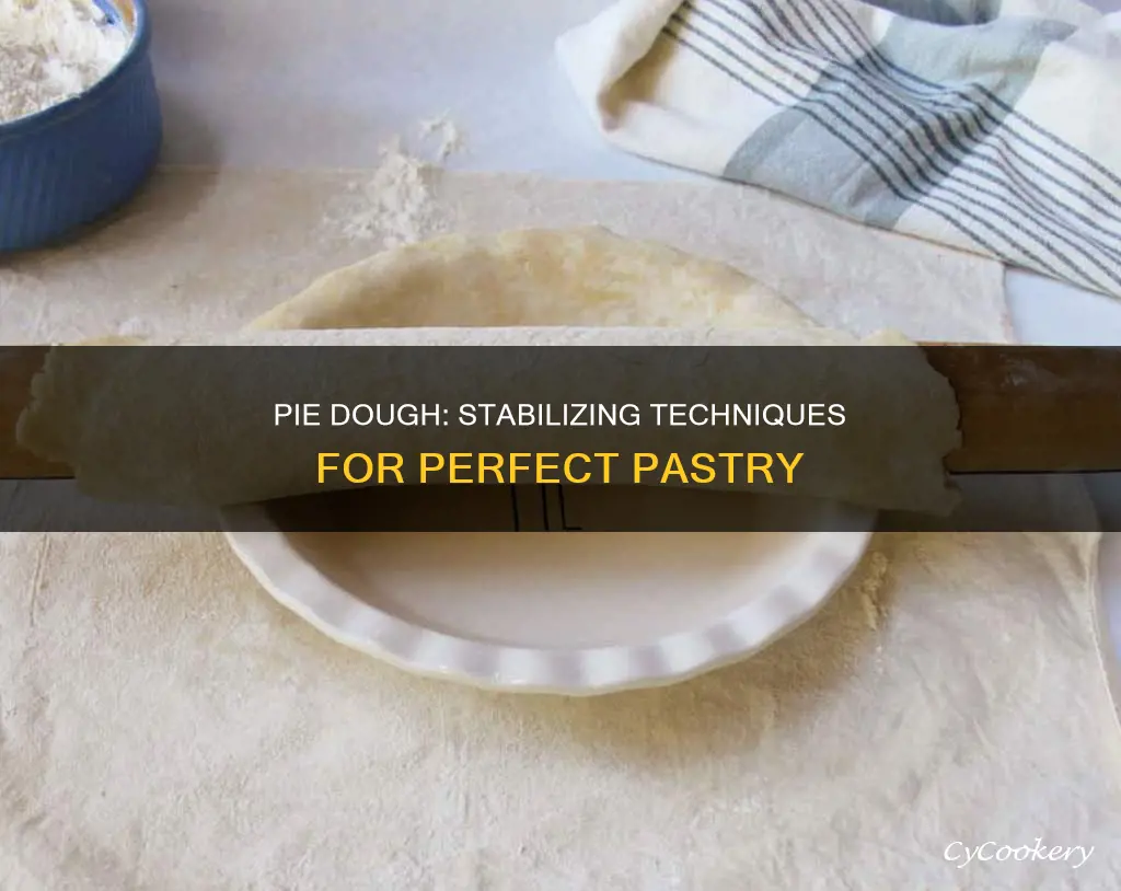 how to stabilize pie dough when placing in pan