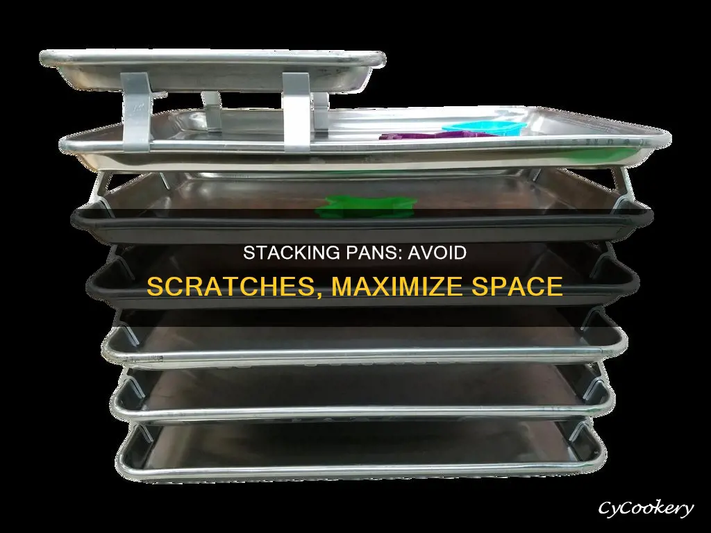 how to stack pans without scratching
