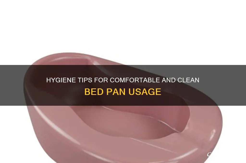 how to stay clean when using a bed pan