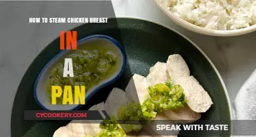 Steaming Chicken: Pan-Steaming for Tender, Juicy Chicken Breasts